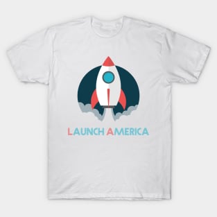 LAUNCH AMERICA T-Shirt